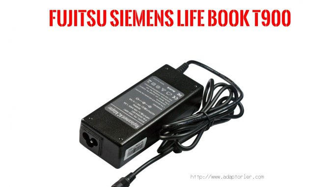 Laptop Adaptörü  Fujıtsu Sıemens  Life Book T900 
