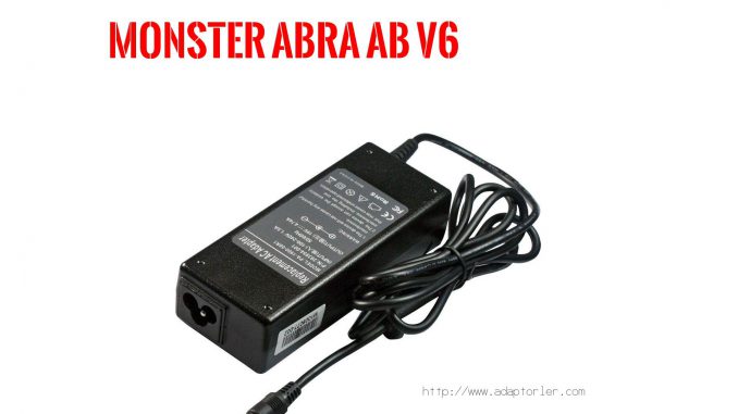 Laptop Adaptörü  Monster  Abra Ab V6 