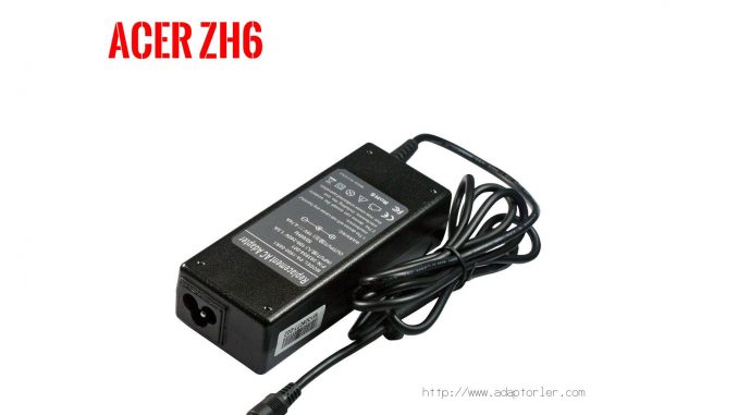 Laptop Adaptörü  Acer  Zh6 