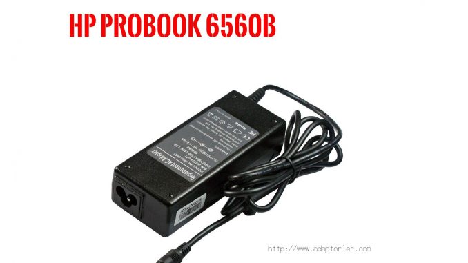 Laptop Adaptörü  Hp  Probook 6560b 