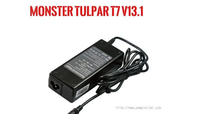 Laptop Adaptörü  Monster  Tulpar T7 V13.1 